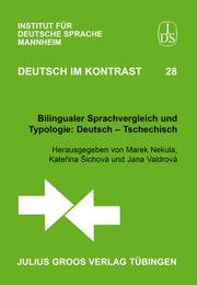 Bilingualer Sprachvergleich und Typologie: Deutsch - Tschechisch - Cover
