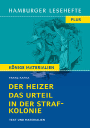 Der Heizer/Das Urteil/In der Strafkolonie