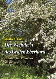 Der Weißdorn des Grafen Eberhard