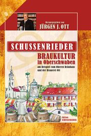 Schussenrieder Braukultur in Oberschwaben