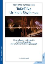 TaKeTiNa - Ur-Kraft Rhythmus