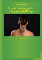 Schmerzlinderung durch Triggerpunkt-Therapie