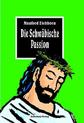 Die Schwäbische Passion