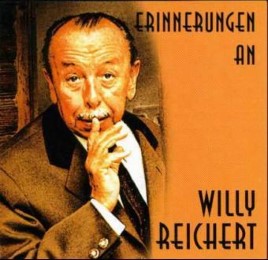Erinnerungen an Willy Reichert