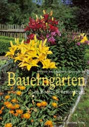 Bauerngärten in Baden-Württemberg