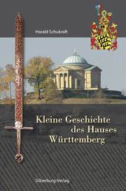 Kleine Geschichte des Hauses Württemberg - Cover