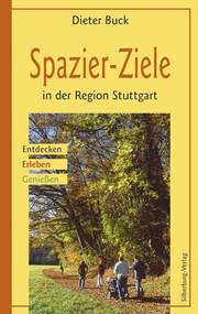 Spazier-Ziele in der Region Stuttgart
