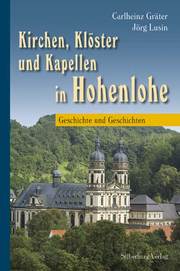 Kirchen, Klöster und Kapellen in Hohenlohe
