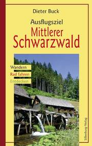 Ausflugsziel Mittlerer Schwarzwald