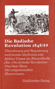 Die Badische Revolution 1848-1849