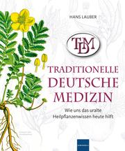 TDM Traditionelle Deutsche Medizin