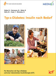 Medias 2 ICT Typ-2-Diabetes: Insulin nach Bedarf