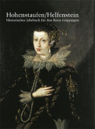 Hohenstaufen/Helfenstein. Historisches Jahrbuch für den Kreis Göppingen / 17 - Cover
