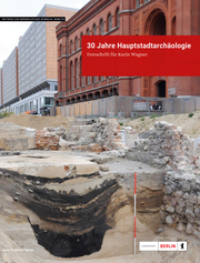 30 Jahre Hauptstadtarchäologie. Festschrift für Karin Wagner - Cover