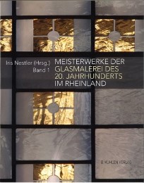 Meisterwerke der Glasmalerei des 20. Jahrhunderts im Rheinland 1