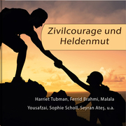Zivilcourage und Heldenmut - Cover