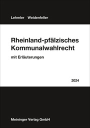 Rheinland-pfälzisches Kommunanlwahlrecht 2024 mit Erläuterungen