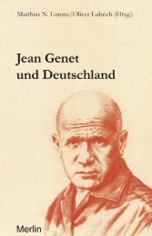 Jean Genet und Deutschland