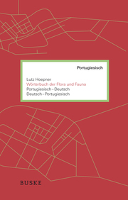 Wörterbuch der Flora und Fauna. Portugiesisch-Deutsch und Deutsch-Portugiesisch