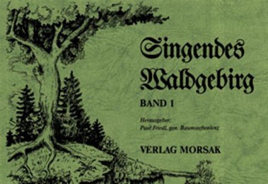 Singendes Waldgebirg 1