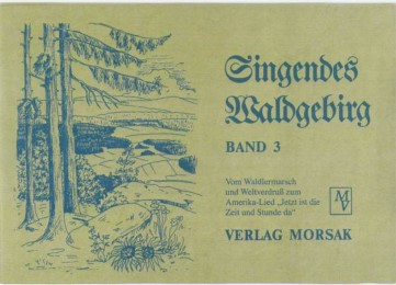 Singendes Waldgebirg 3