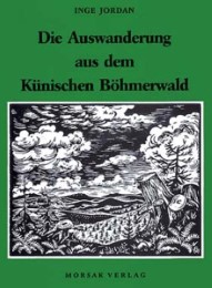 Die Auswanderung aus dem Künischen Böhmerwald - Cover