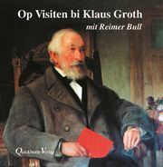 Op Visiten bi Klaus Groth mit Reimer Bull - Cover