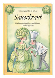 Sei mir gegrüsst, du liebes Sauerkraut - Cover