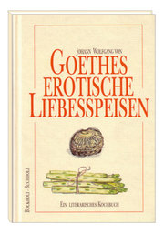 Goethes erotische Liebesspeisen - Cover