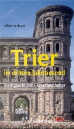 Trier im dritten Jahrtausend