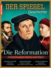 Die Reformation - Aufstand gegen Kaiser und Papst