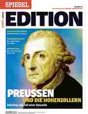 SPIEGEL Edition - Preußen und die Hohenzollern