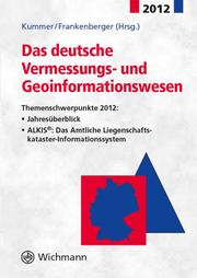 Das deutsche Vermessungs- und Geoinformationswesen 2012