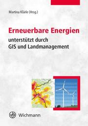 Erneuerbare Energien unterstützt durch GIS und Landmanagement - Abbildung 1