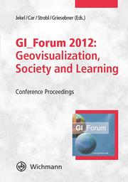 GI_Forum 2012: Geovizualisation, Society and Learning