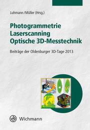 Photogrammetrie, Laserscanning, Optische 3D-Messtechnik