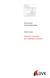 Hölderlin: Vordenker der »künftigen Schweiz« - Cover