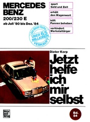 Mercedes Benz 200/230 E ab Juli'80 bis Dezember '84