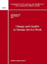 Change and Quality in Human Service Work