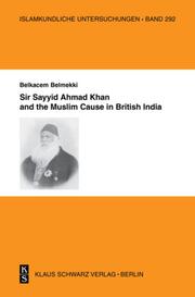 Sir Sayyid Ahmad Khan and the Muslim Cause in British India - Cover
