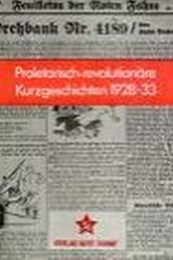 Proletarisch-revolutionäre Kurzgeschichten 1928-1933 - Cover