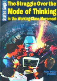 The Struggle over the Mode of Thinking in the Working-Class Movement - Cover