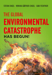 The Global Environmental Catastrophe Has Begun! - Cover