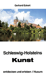 Schleswig-Holsteins Kunst - erleben und entdecken - Cover