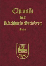 Die Chronik des Kirchspiels Steinberg / Chronik des Kirchspiels Steinberg