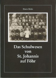 Das Schulwesen von St. Johannis auf Föhr