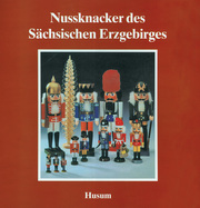 Nussknacker des Sächsischen Erzgebirges - Cover