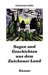 Sagen und Geschichten aus dem Zwickauer Land - Cover