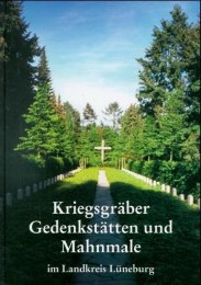 Kriegsgräber, Gedenkstätten und Mahnmale im Landkreis Lüneburg