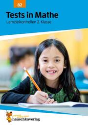 Tests in Mathe - Lernzielkontrollen 2. Klasse, A4-Heft